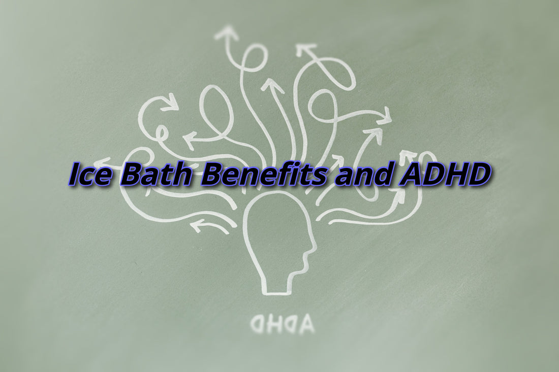 ice bath benefits and adhd